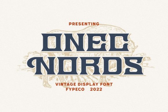 Onec Nords: A Bold Vintage Font for Eye-Catching Campaigns