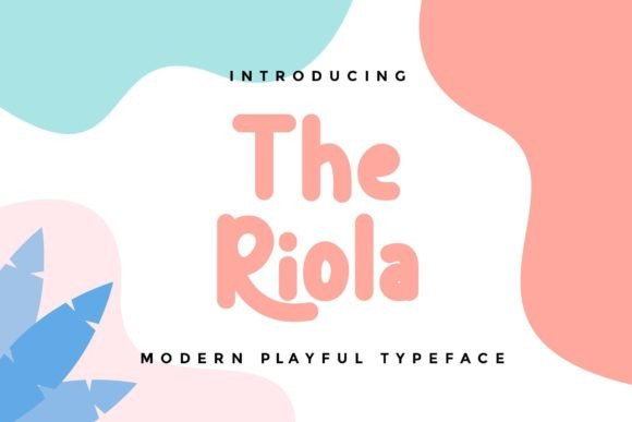 The Riola: A Playful Display Font for Handmade Creations